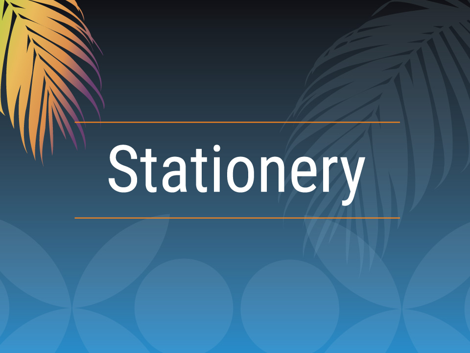 Stationery